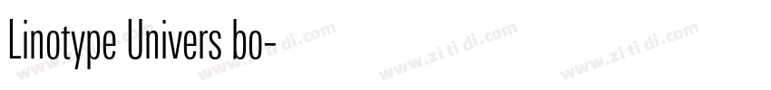 Linotype Univers bo字体转换 Linotype Univers bo字体转换